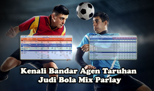 judi bola mix parlay